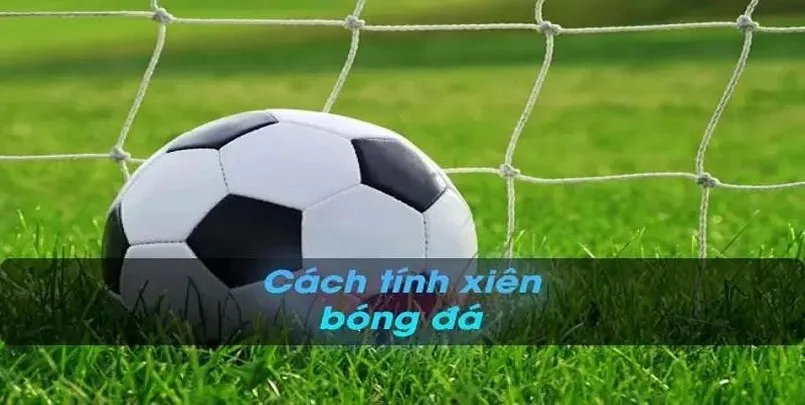 cách tính kèo xiên